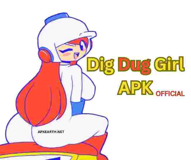 Dig Dug Girl APK Game Download For Android and IOS Original