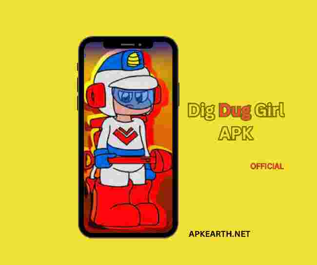 What is Dig Dug Girl APK Game?
