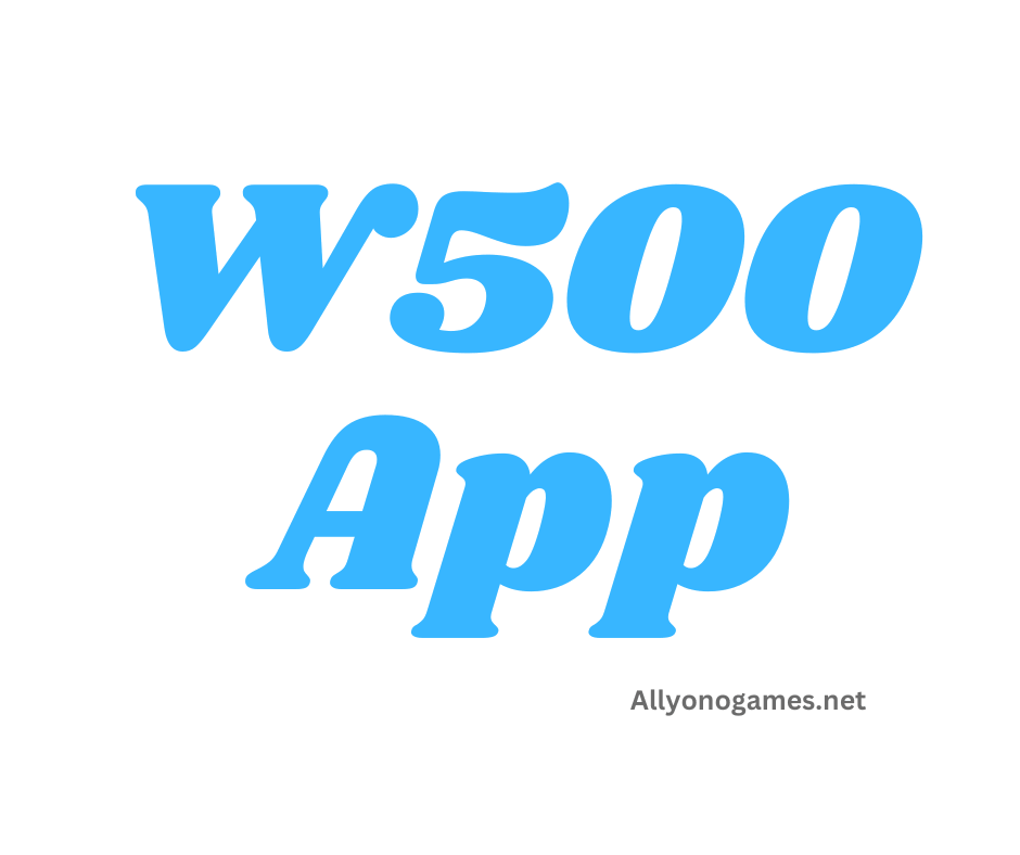 W500 Casino APP